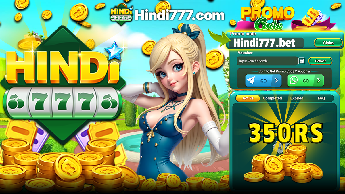 Get ₹350 instantly with HINDI 777 promo codes