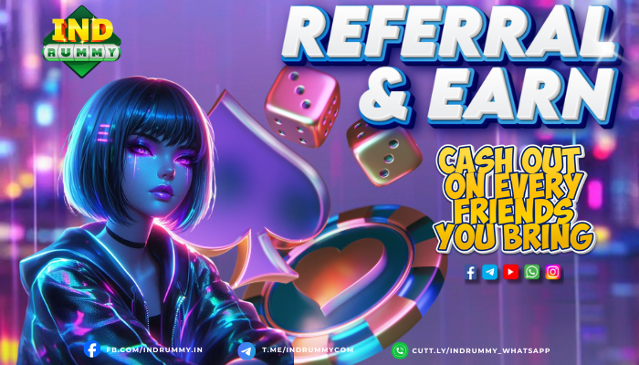 REFERRAL AND EARN indrummy.png REFERRAL AND EARN indrummy.png
