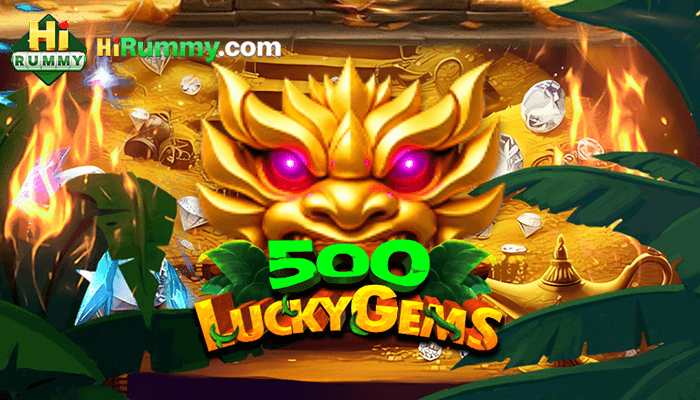 500 Lucky Gems