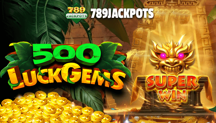500 Lucky Gems