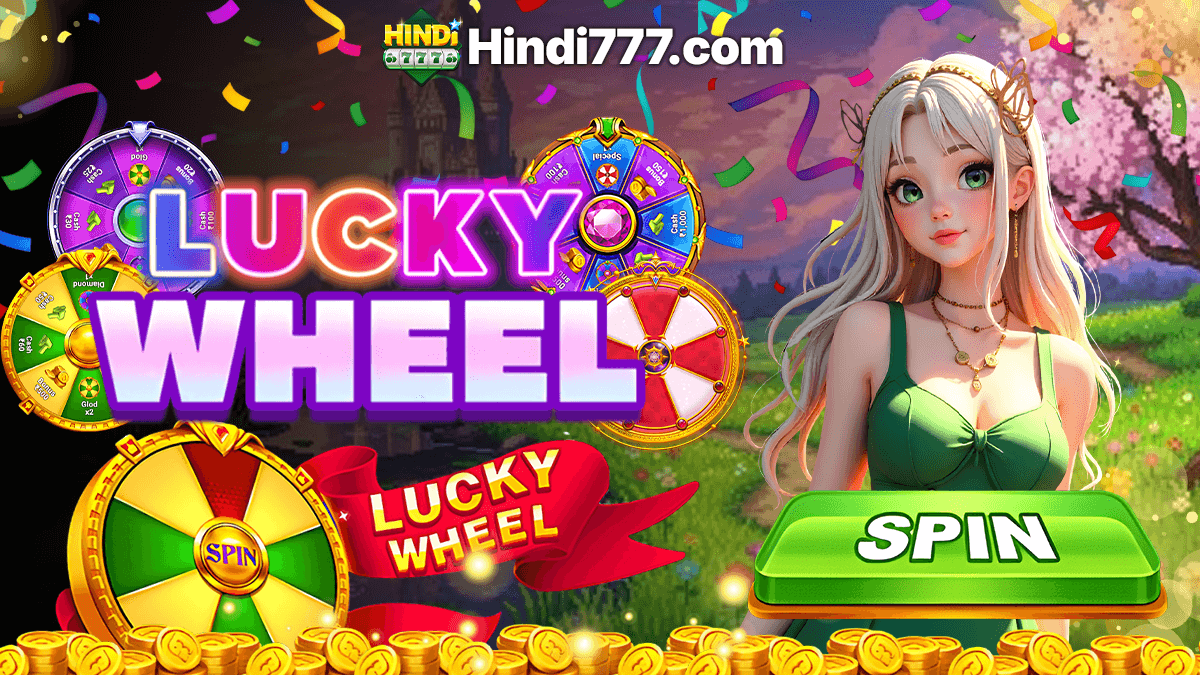 LUCKY WHEEL 1200 X 675 (6).png Hindi 777 Lucky Wheel