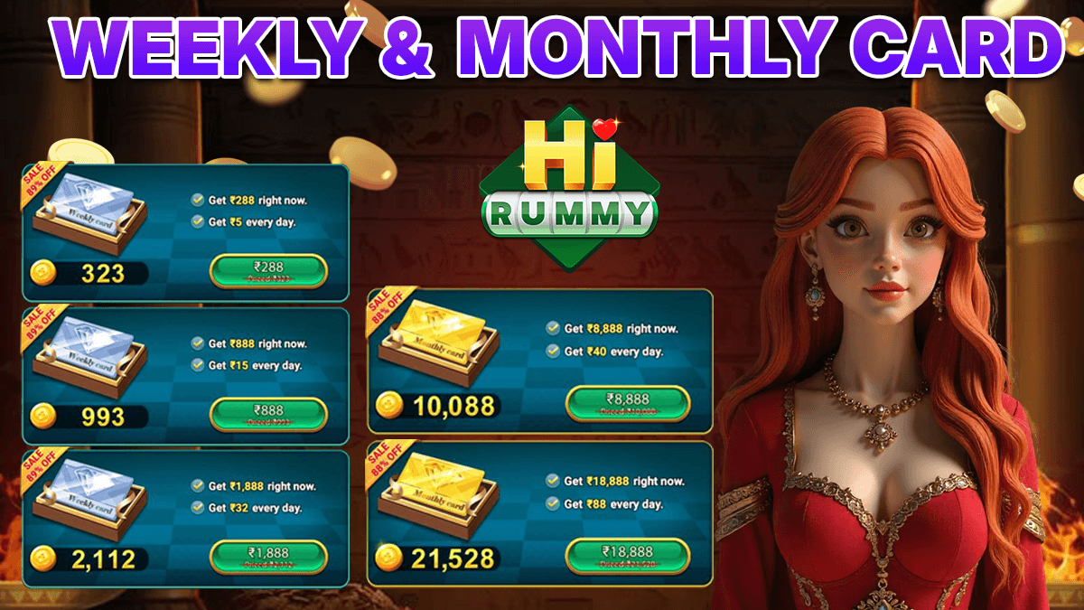 Hi Rummy Weekly and Monthly Cards