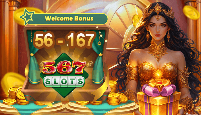 567SLOTS Welcome Bonus