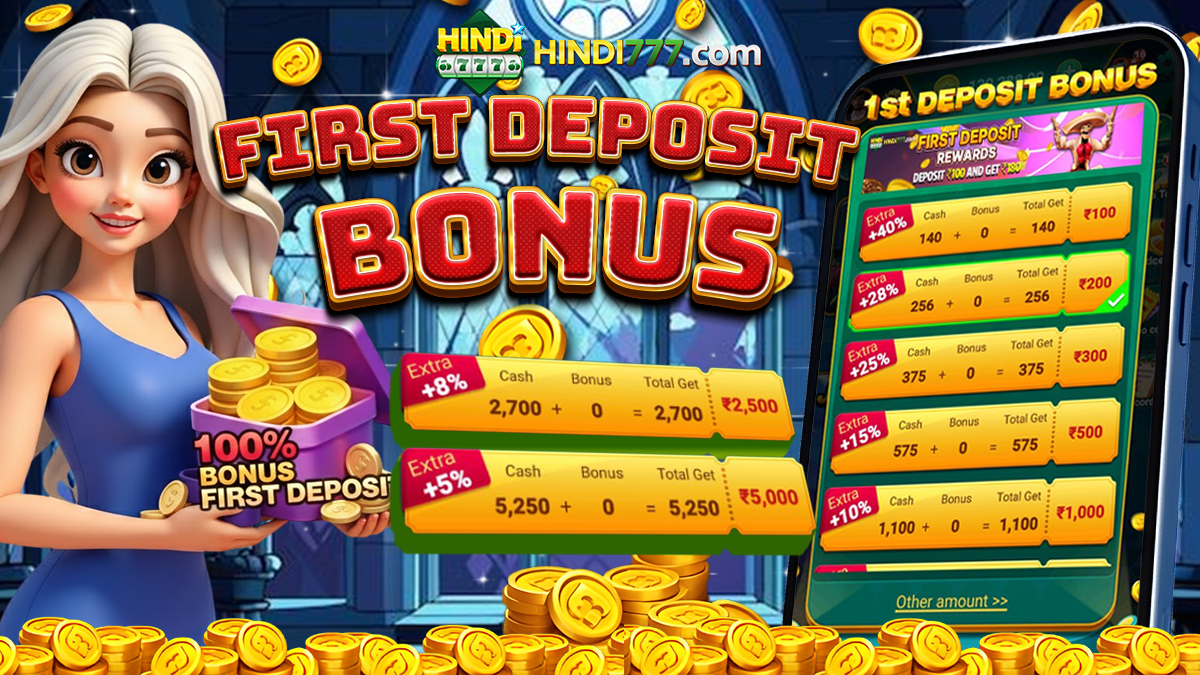 FIRST DEPOSIT BONUS